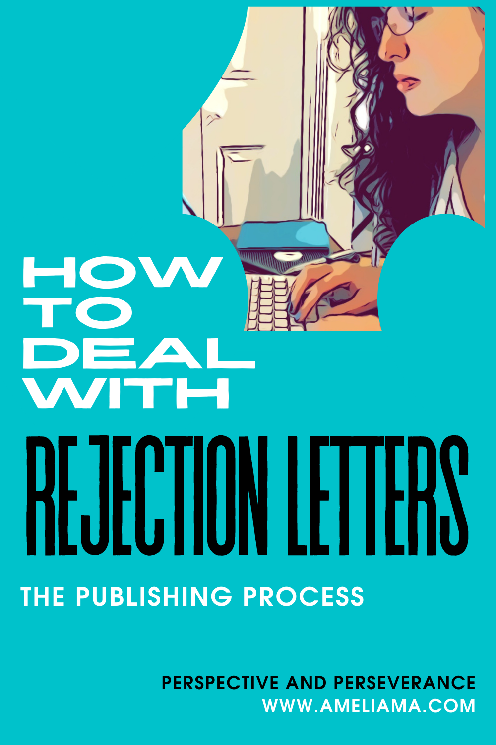 How To Deal With Rejection Letters Amelia Marina Albanese   Rejection Letters 